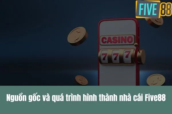 Nhà cái Five88 là gì Khám phá sân chơi cá cược trực tuyến uy tín
